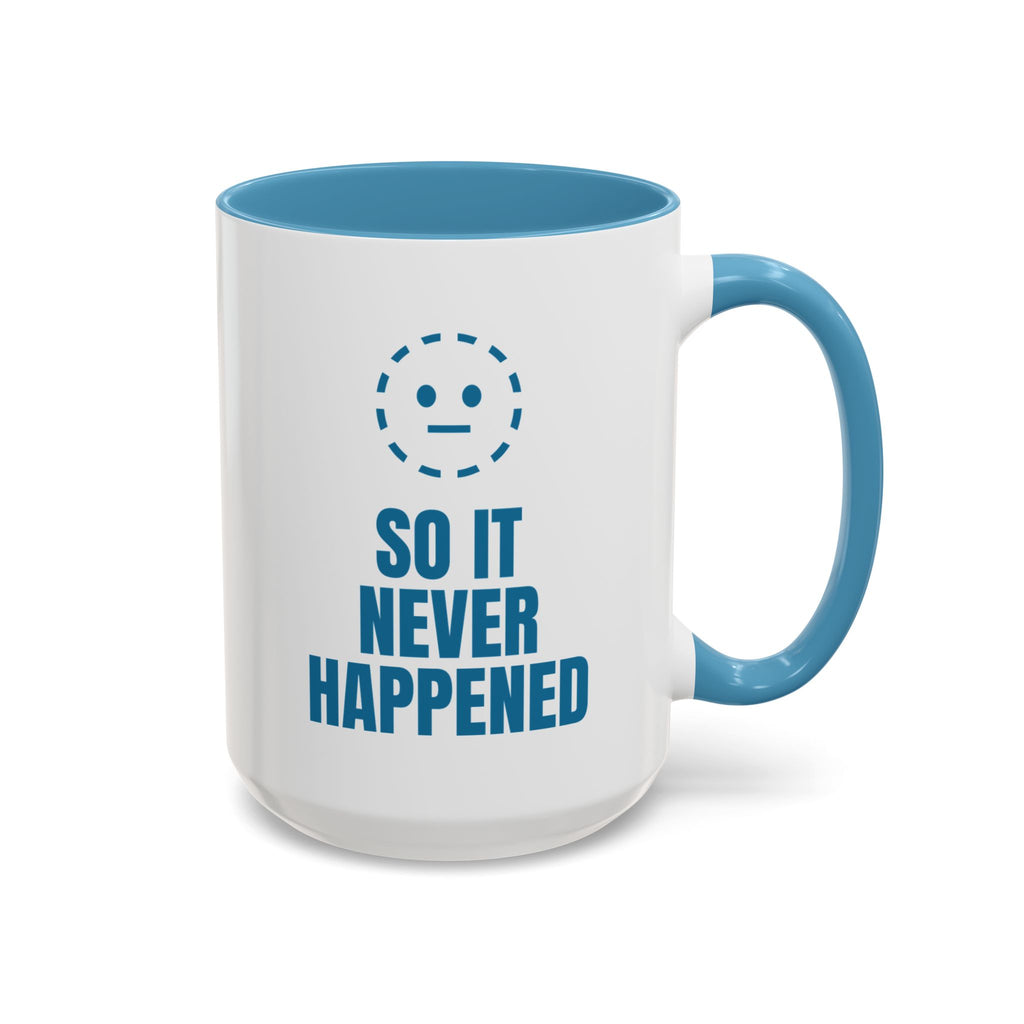 Coffee Not Charted So It Never Happened Mug (Colored Handle)
