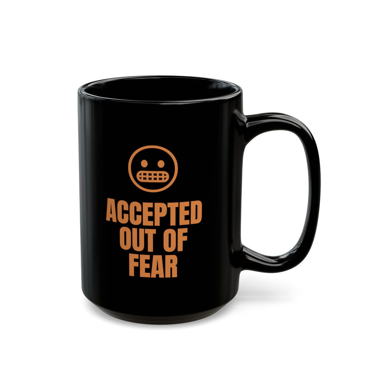 Calendar Invite Accepted Out of Fear mug in black, 15oz, punchline side: ACCEPTED OUT OF FEAR