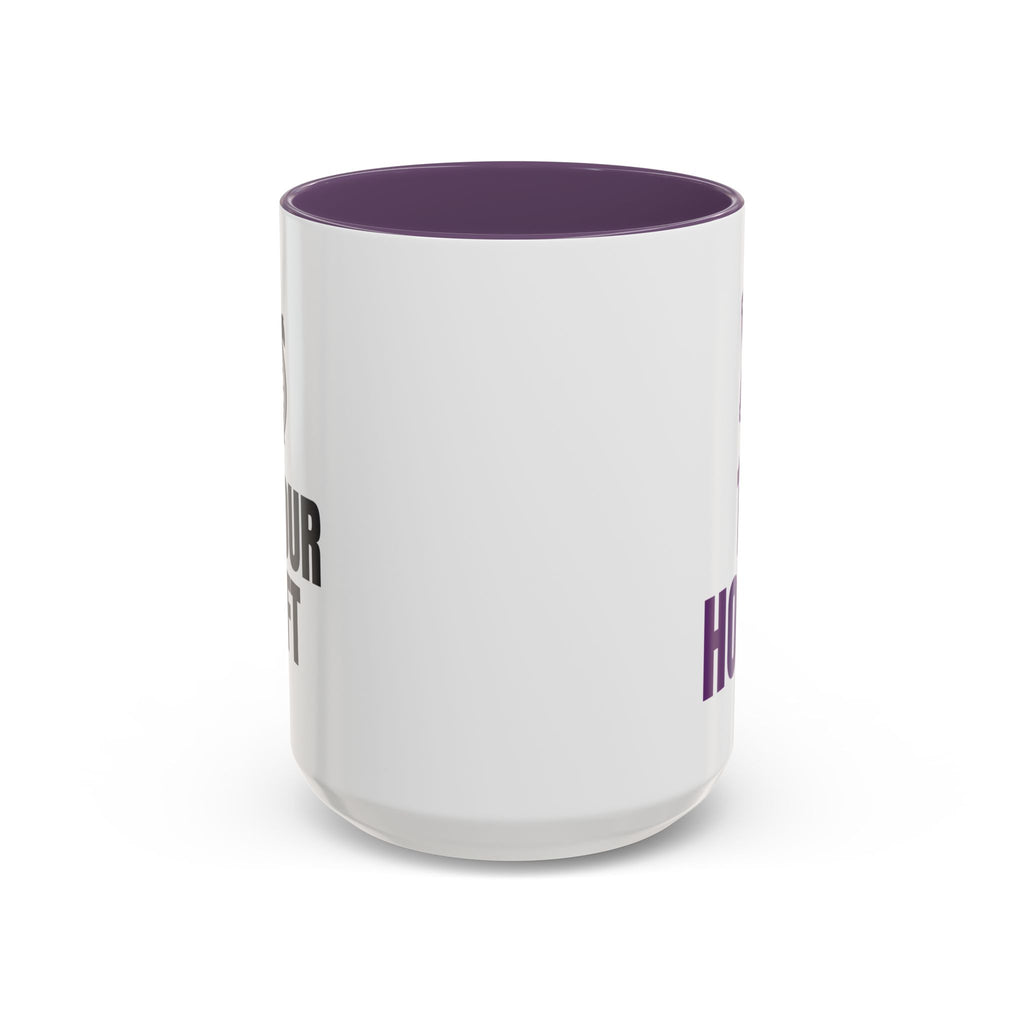 12 Hour Shift 13 Hours Mug (Colored Handle)
