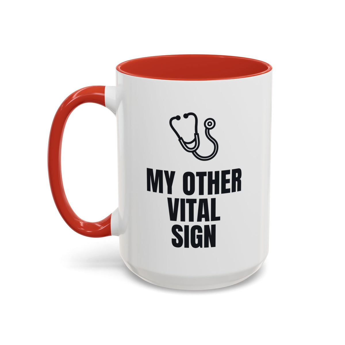 My Other Vital Sign Coffee Mug (Colored Handle)