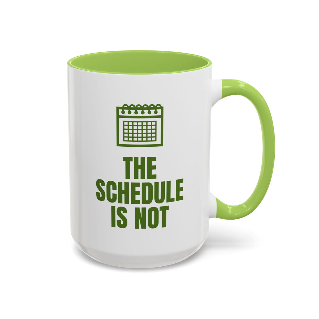 The Patient Is Stable The Schedule Is Not Mug (Colored Handle)