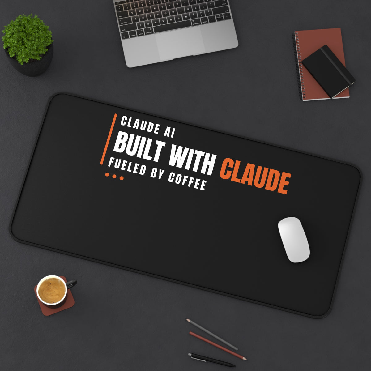 Built With Claude Fueled By Coffee Desk Mat (16x32)