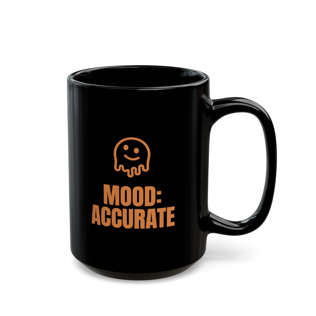 Status Degraded Mood Accurate mug in black, 15oz, punchline side: MOOD: ACCURATE