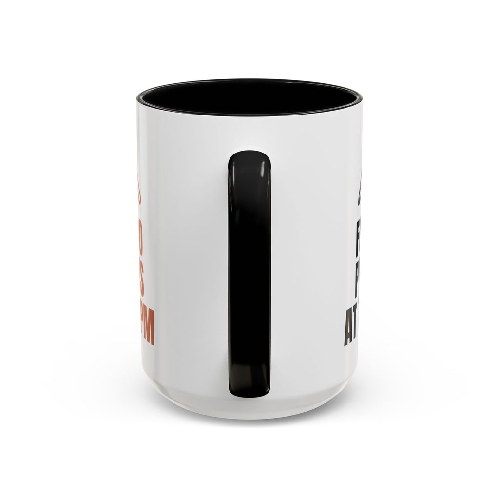 Four Pens at 7 AM Zero Pens at 7 PM Mug (Colored Handle)