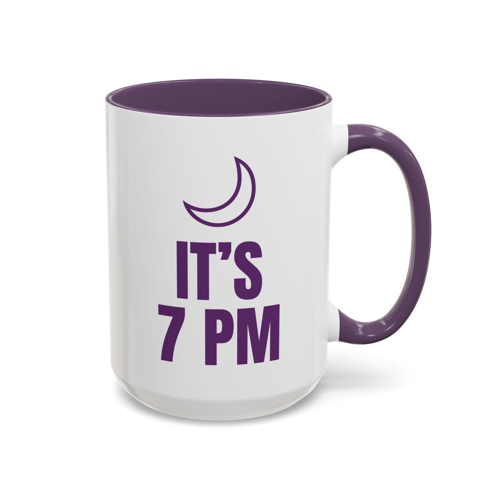 Good Morning It's 7 PM Mug (Colored Handle)