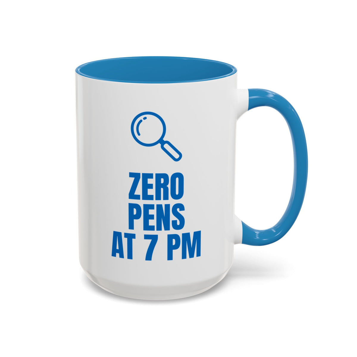 Four Pens at 7 AM Zero Pens at 7 PM Mug (Colored Handle)