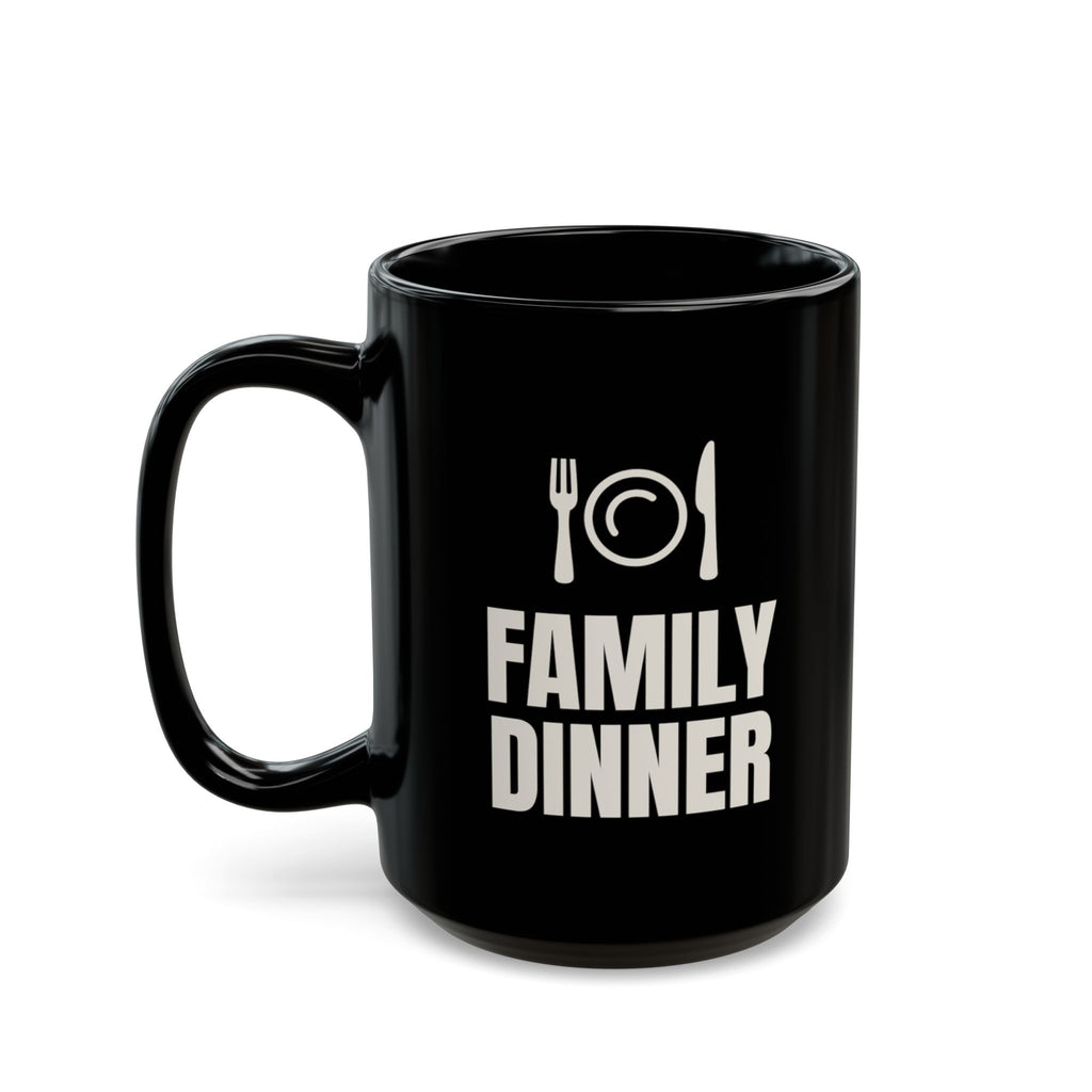 Family Dinner Free Tech Support mug in black, 15oz, setup side: FAMILY DINNER