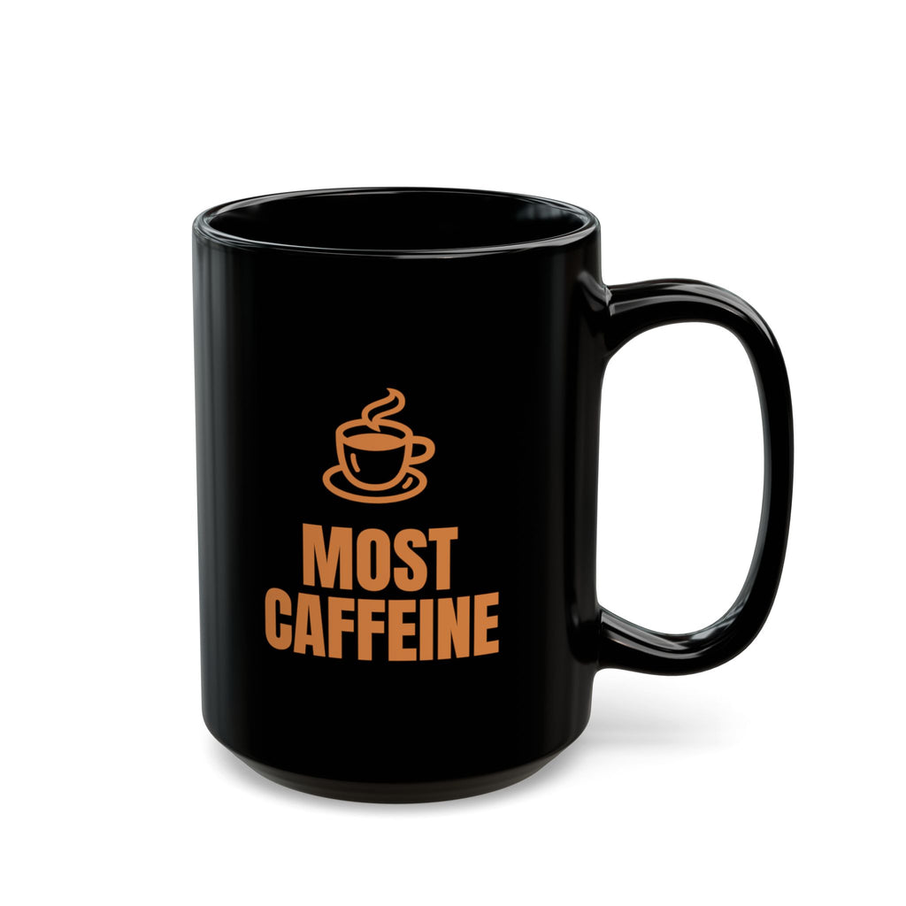 Least Privilege Most Caffeine mug in black, 15oz, punchline side: MOST CAFFEINE