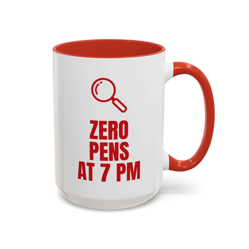 Four Pens at 7 AM Zero Pens at 7 PM Mug (Colored Handle)