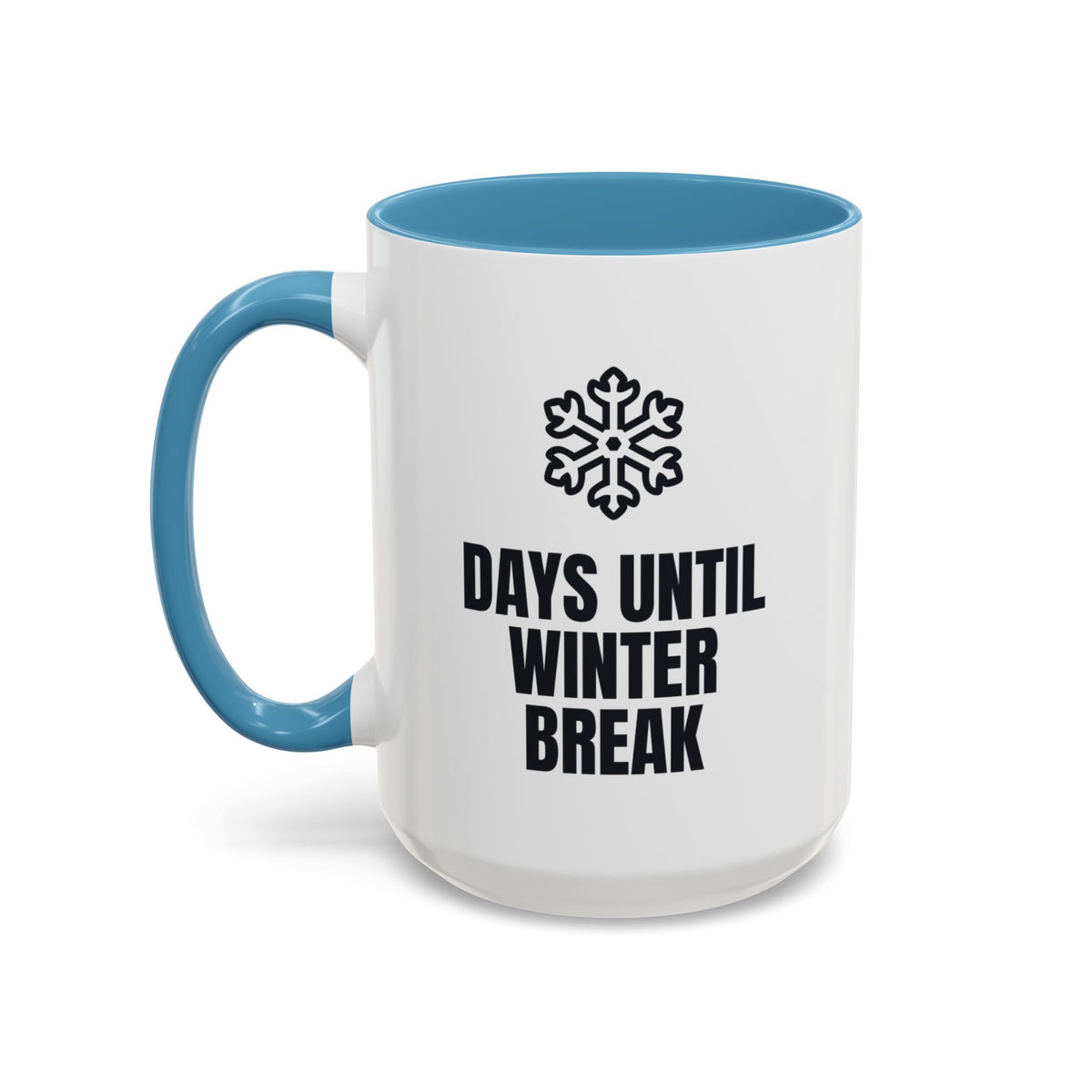 Days Until Winter Break Counting Since August Mug (Colored Handle)