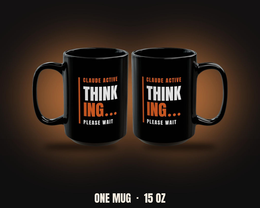 Claude Active | Please Wait Developer Mug (Black 15oz)