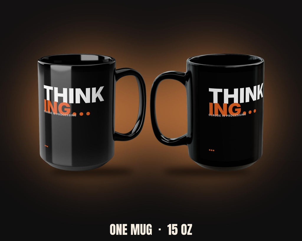 Thinking... | Claude AI Developer Mug (Black 15oz)