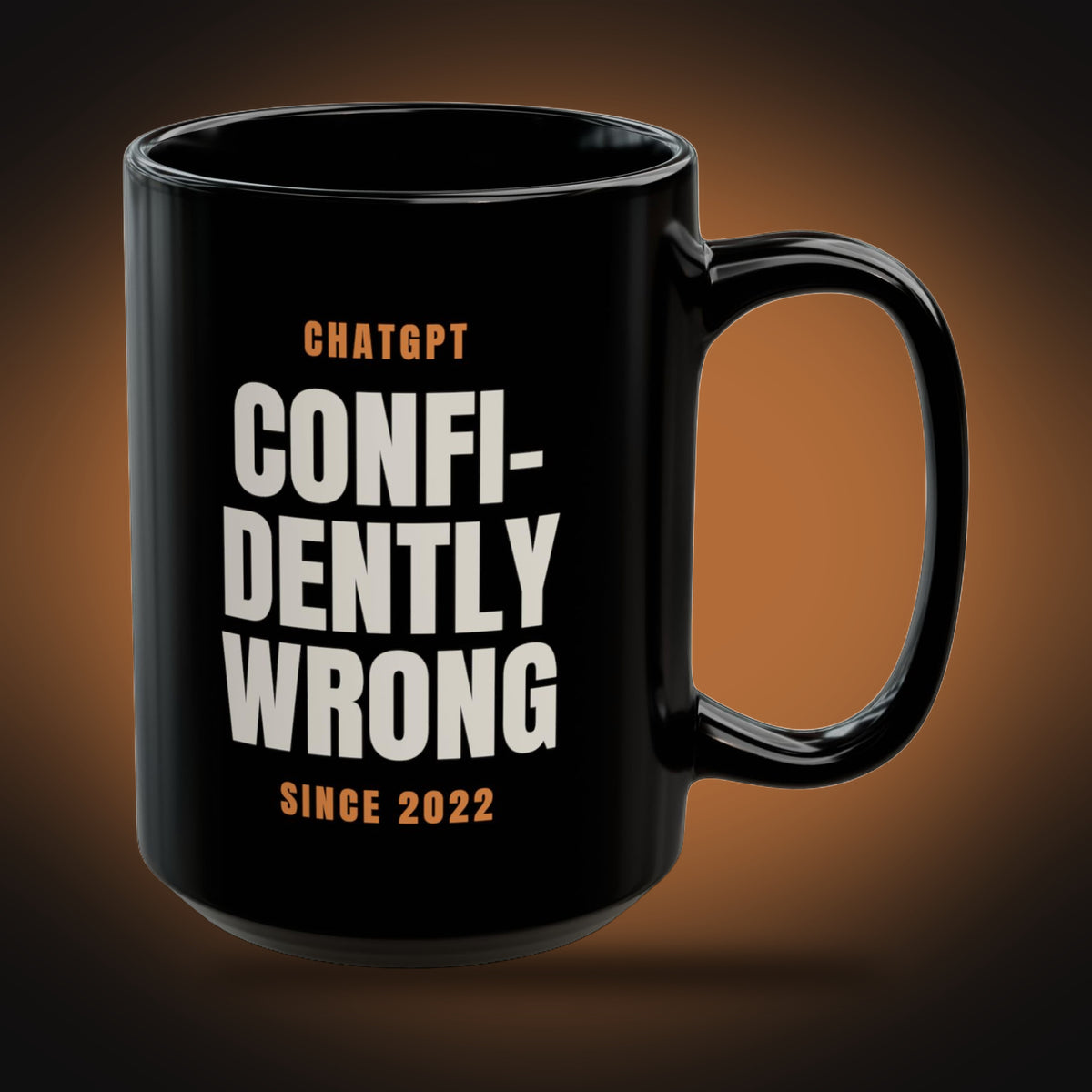 ChatGPT, Confidently Wrong Since 2022 Mug (right view)