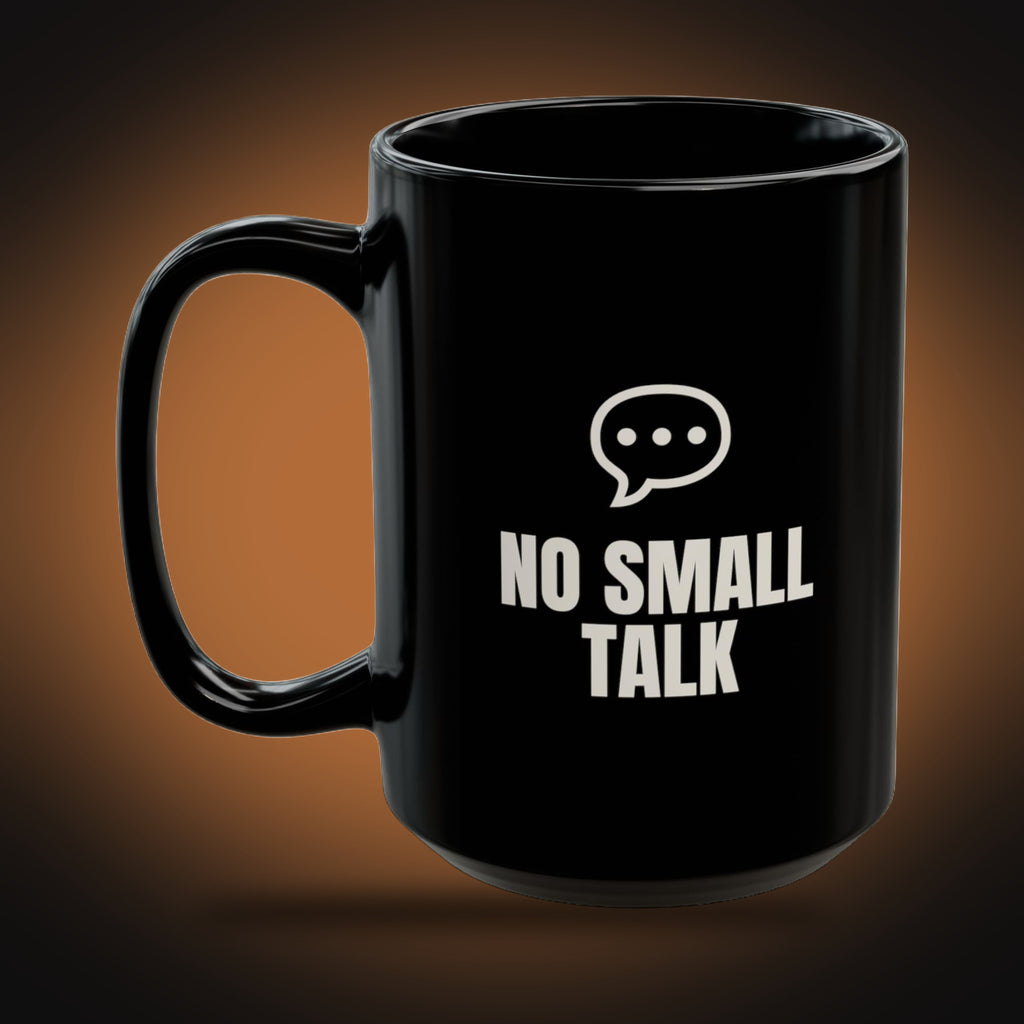 No Small Talk Mug (left view)