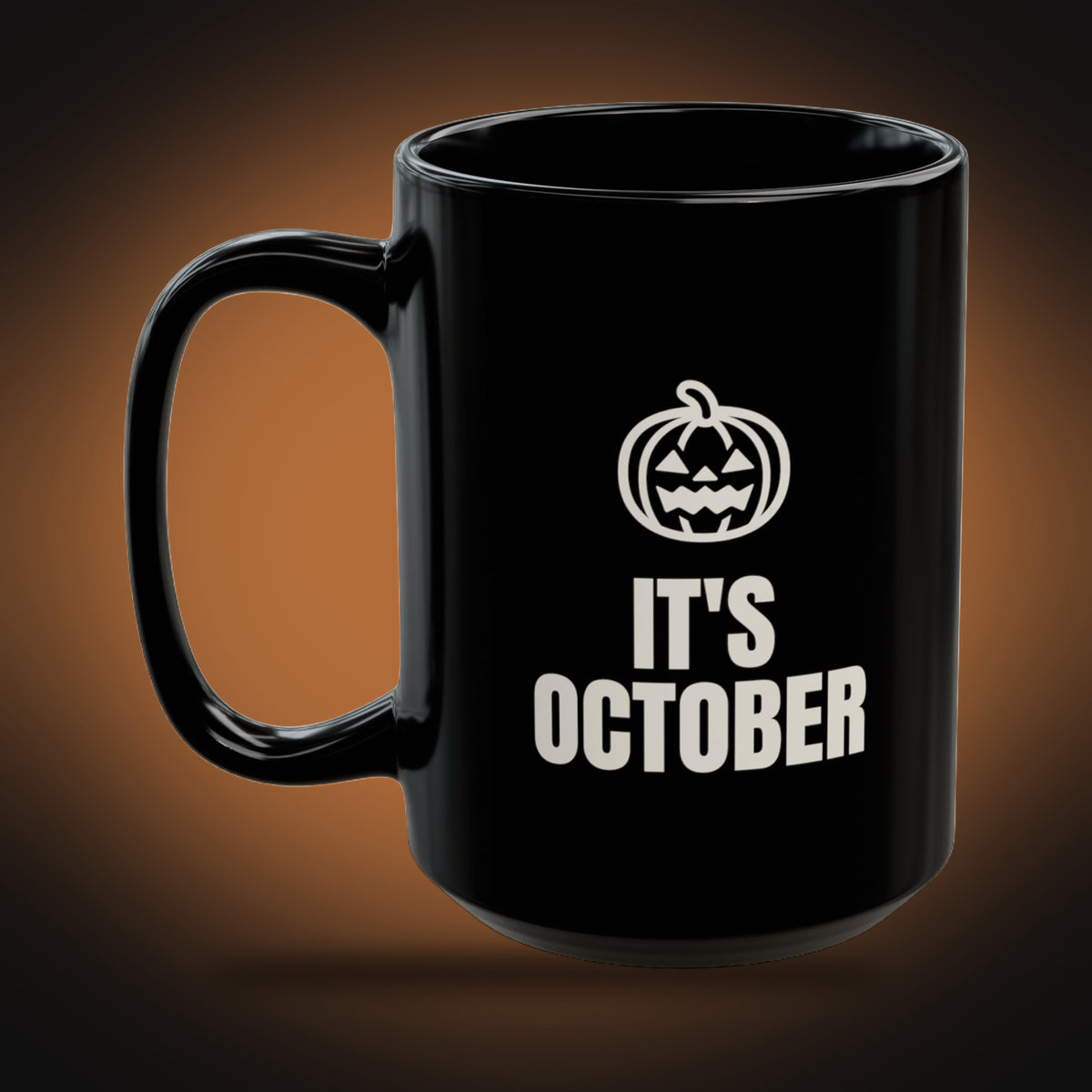 It's October, Act Accordingly Mug (left view)