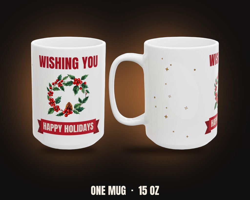 Happy Holidays Wreath Mug | Christmas Coffee Mug 15oz White