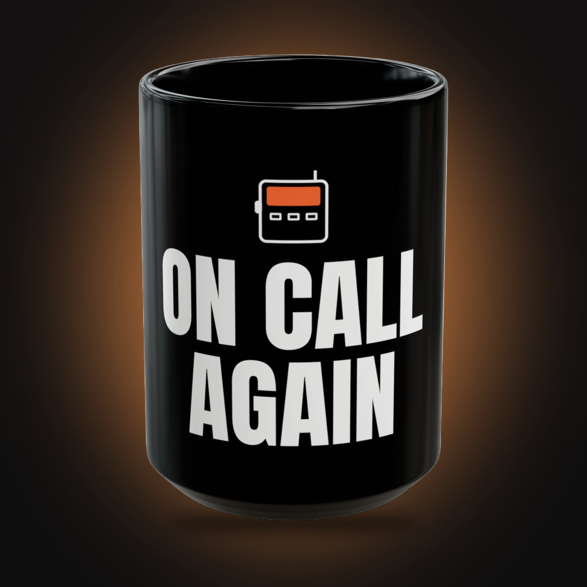 On Call Again Mug (front view)