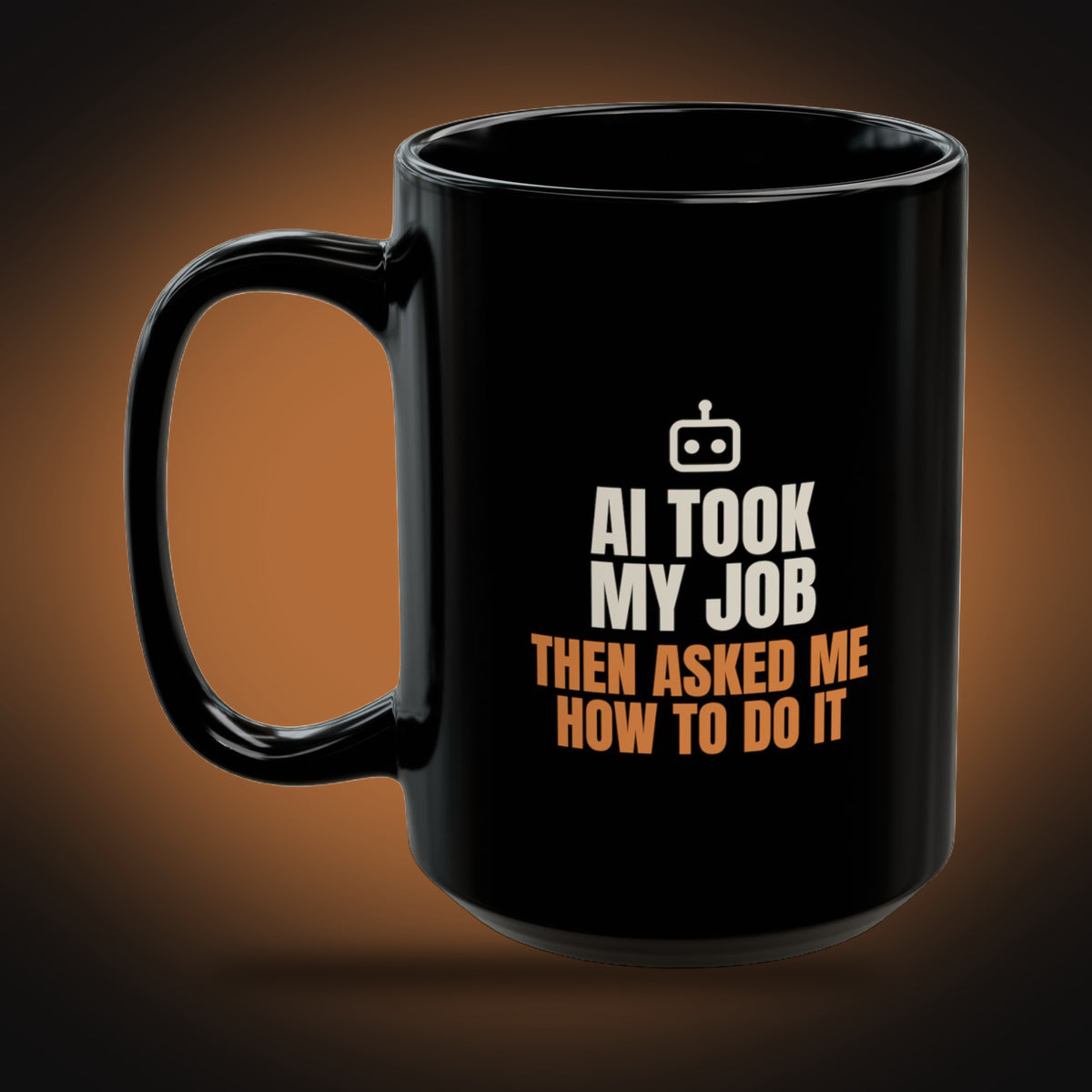 AI Took My Job Mug (Robot Icon) (left view)