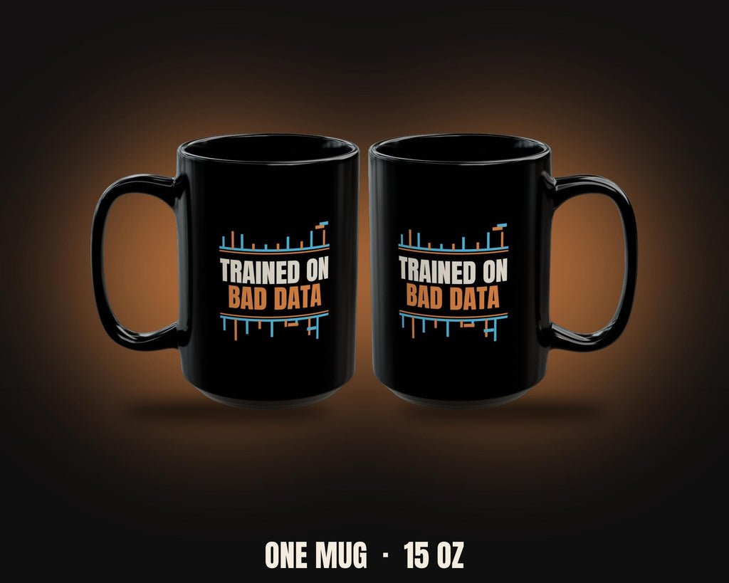 Trained On Bad Data 15oz Mug - Glitch Font | Funny Tech Humor Coffee Cup | Programmer Gift