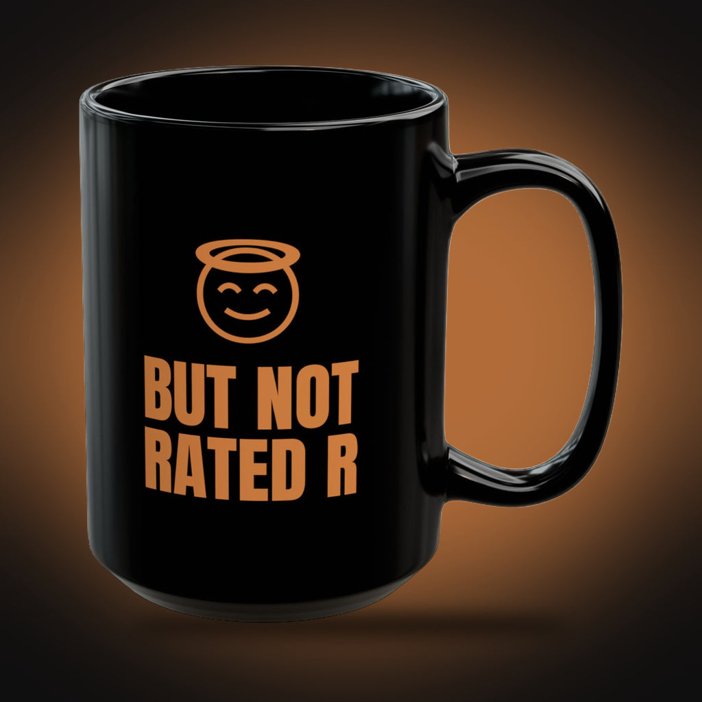 Slightly Naughty, But Not Rated R Mug (right view)