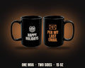 Happy Holidays Per My Last Email Mug | Funny Office Christmas Coffee Mug 15oz