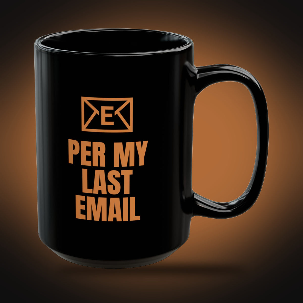 Happy Holidays, Per My Last Email Mug (right view)