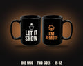 Let It Snow I'm Remote Mug | Funny Work From Home Christmas Coffee Mug 15oz