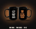 Baby It's Cold In the Server Room Mug | Funny Sysadmin Christmas Coffee Mug 15oz
