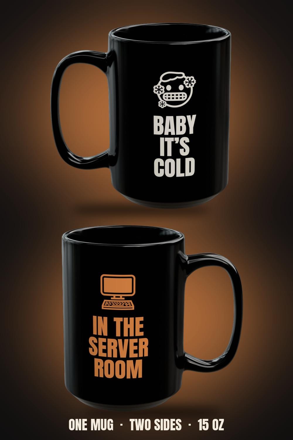 Baby It's Cold In the Server Room Mug | Funny Sysadmin Christmas Coffee Mug 15oz