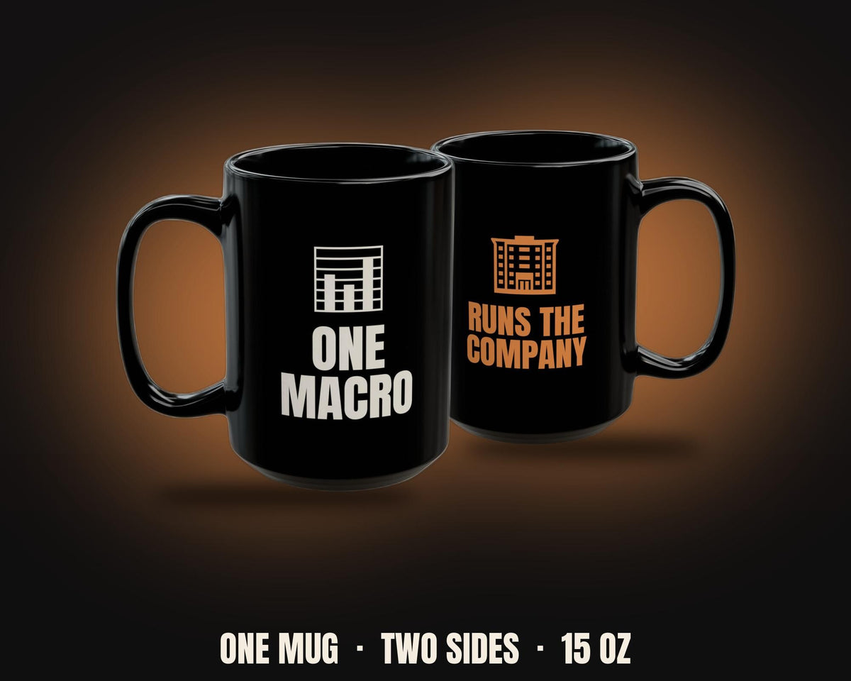 One Macro Runs the Company Mug | Funny Spreadsheet Office Coffee Mug 15oz