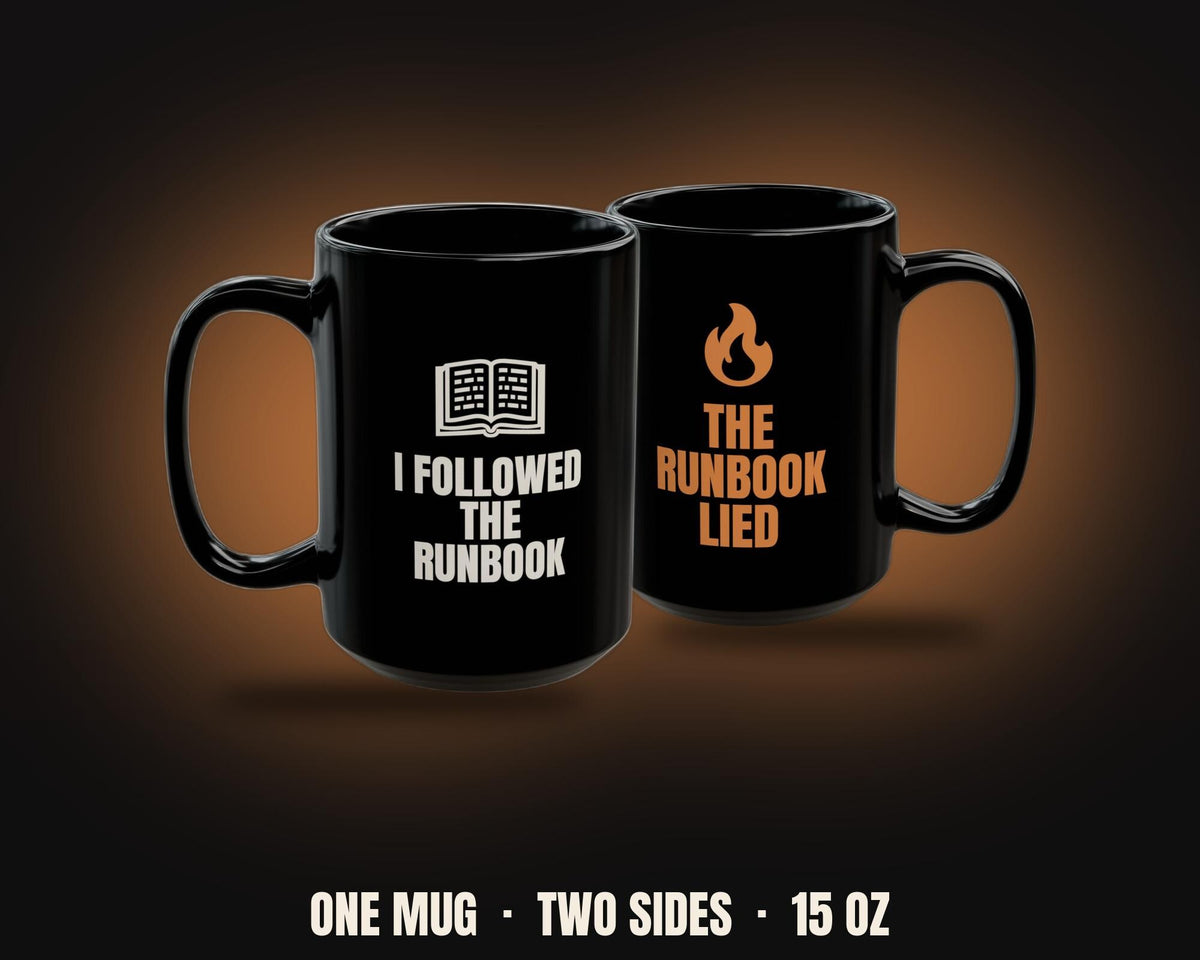 I Followed the Runbook the Runbook Lied Mug | Funny DevOps Coffee Mug 15oz